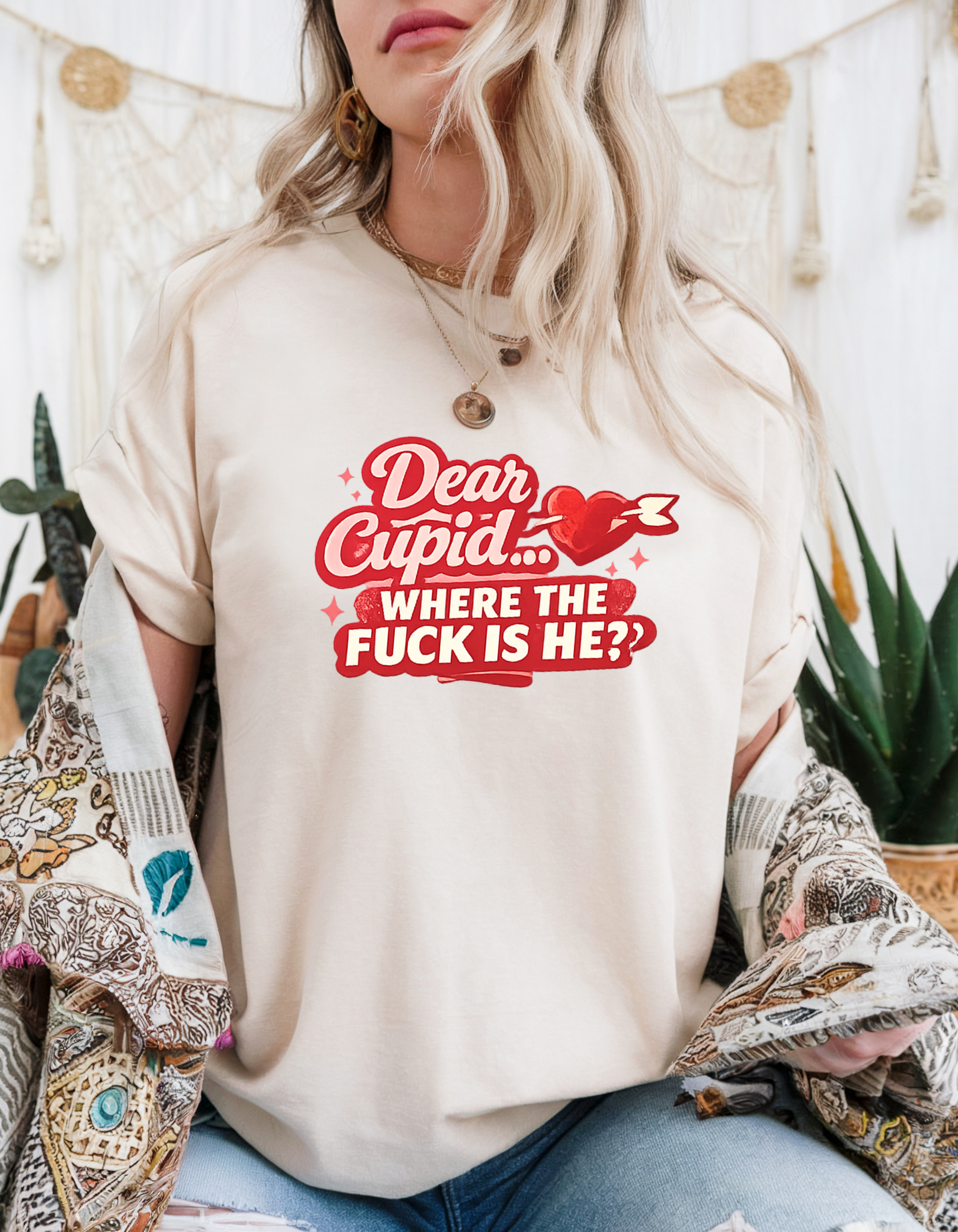 Dear Cupid Where the F*ck Is He Shirt – Funny Valentine’s Day Tee – Anti Valentine Shirt – Single Girl Humor Graphic Tee