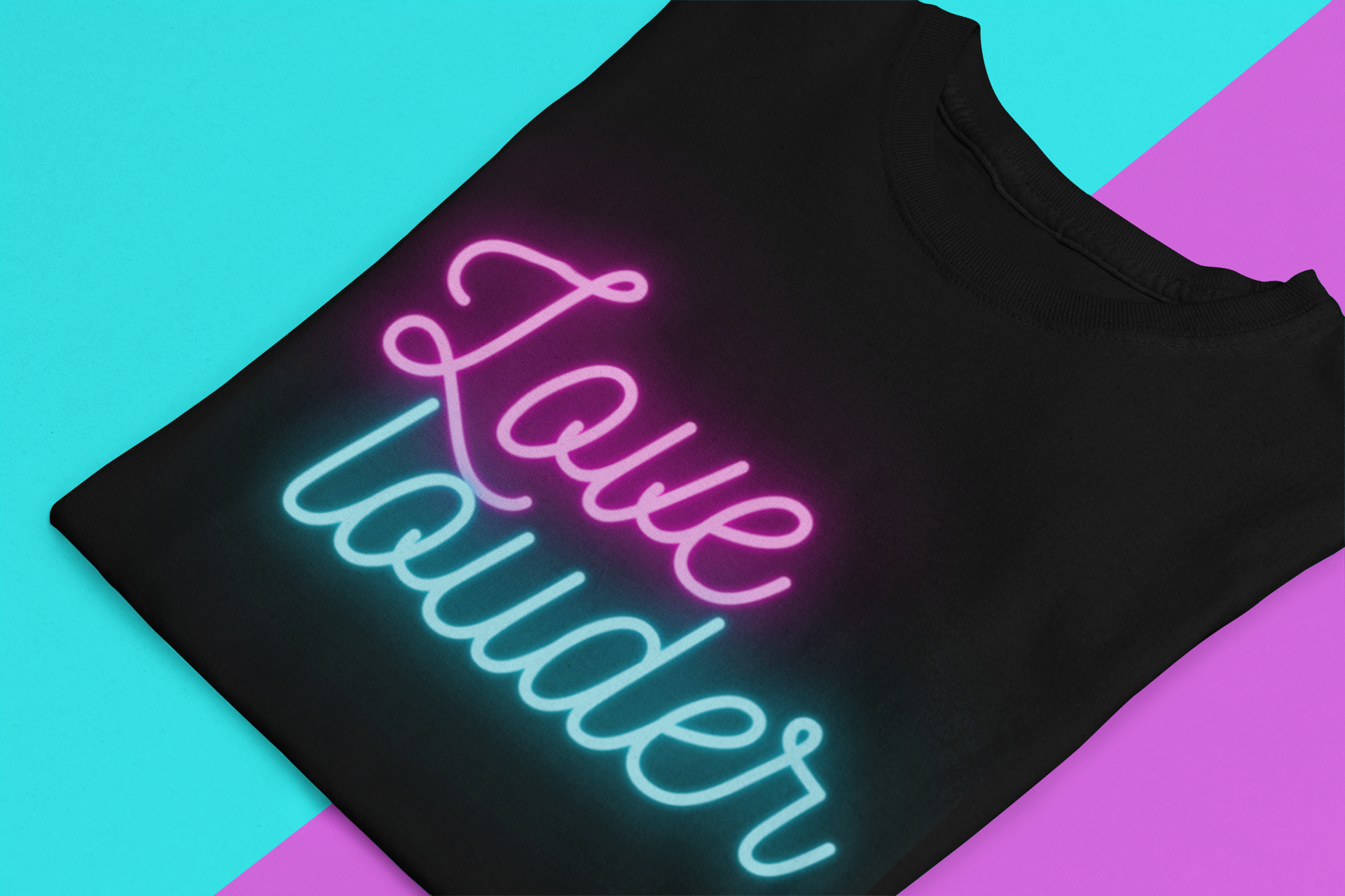 Love Louder Tee – Inspirational Love Shirt, Neon Typography Shirt, Modern Graphic Tee